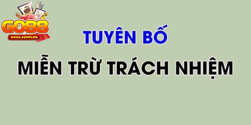 Chính sách miễn trừ trách nhiệm có vai trò đặc biệt