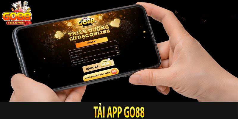 Ưu điểm vượt trội khi tải app GO88 về máy